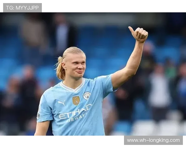 埃尔林哈兰德引领欧洲足坛新风暴展现锋线统治力与未来潜能 埃尔林哈兰德引领欧洲足坛新风暴展现锋线统治力与未来潜能